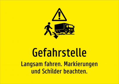 Gefahrstelle - Langsam fahren. Markierungen und Schilder beachten.