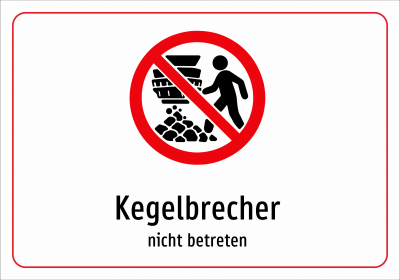 Kegelbrecher - nicht betreten