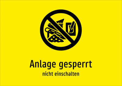Anlage gesperrt - nicht einschalten