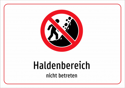 Haldenbereich - nicht betreten