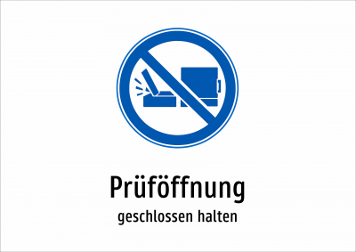 Prüföffnung - geschlossen halten