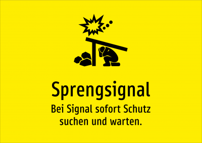 Sprengsignal - Bei Signal sofort Schutz suchen und warten.