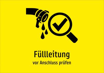 Füllleitung - vor Anschluss prüfen