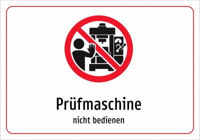 Prüfmaschine - nicht bedienen