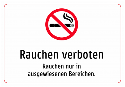 Rauchen verboten - Rauchen nur in ausgewiesenen Bereichen.