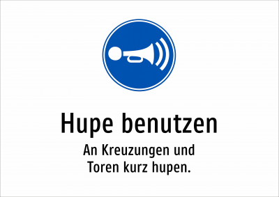 Hupe benutzen - An Kreuzungen und Toren kurz hupen.