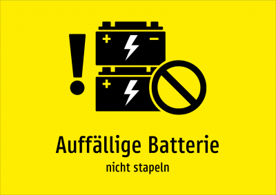 Auffällige Batterie - nicht stapeln