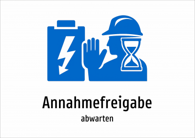 Annahmefreigabe - abwarten