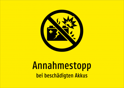 Annahmestopp - bei beschädigten Akkus