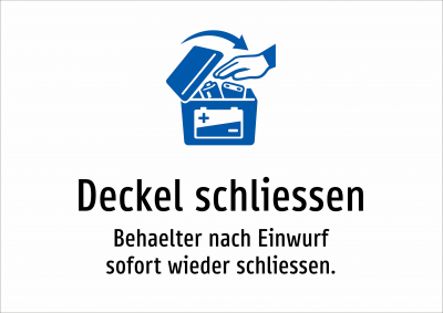 Deckel schliessen - Behaelter nach Einwurf sofort wieder schliessen.