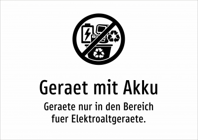 Geraet mit Akku - Geraete nur in den Bereich fuer Elektroaltgeraete.