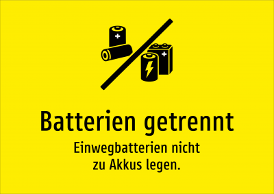 Batterien getrennt - Einwegbatterien nicht zu Akkus legen.