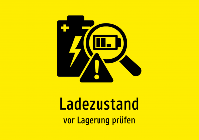 Ladezustand - vor Lagerung prüfen