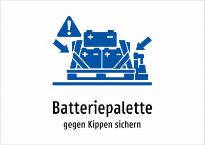 Batteriepalette - gegen Kippen sichern