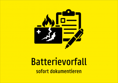 Batterievorfall - sofort dokumentieren