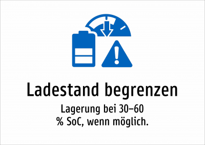Ladestand begrenzen - Lagerung bei 30–60 % SoC, wenn möglich.