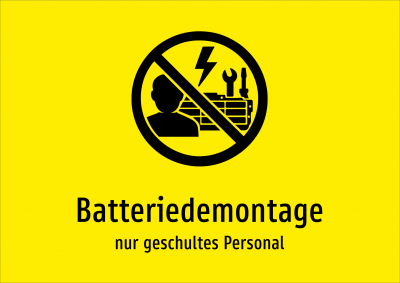 Batteriedemontage - nur geschultes Personal