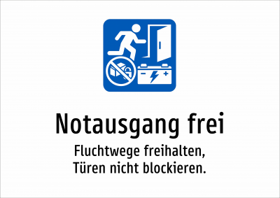 Notausgang frei - Fluchtwege freihalten, Türen nicht blockieren.