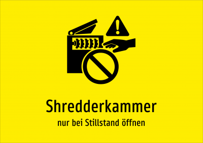 Shredderkammer - nur bei Stillstand öffnen