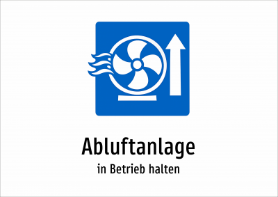 Abluftanlage - in Betrieb halten