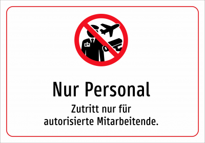 Nur Personal - Zutritt nur für autorisierte Mitarbeitende.