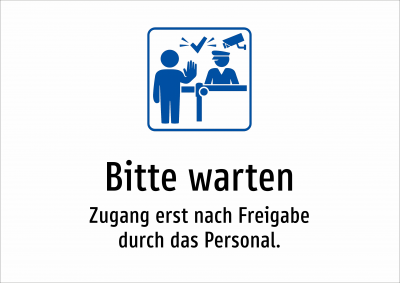 Bitte warten - Zugang erst nach Freigabe durch das Personal.