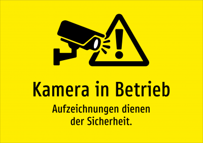 Kamera in Betrieb - Aufzeichnungen dienen der Sicherheit.