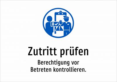 Zutritt prüfen - Berechtigung vor Betreten kontrollieren.