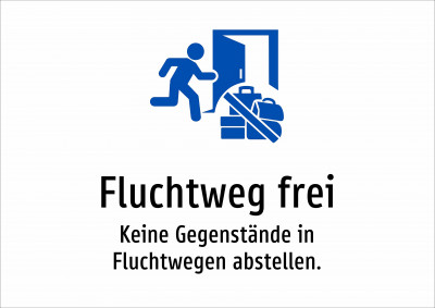 Fluchtweg frei - Keine Gegenstände in Fluchtwegen abstellen.