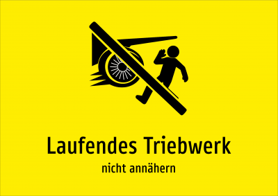 Laufendes Triebwerk - nicht annähern