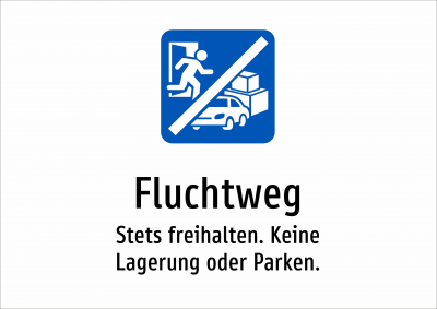 Fluchtweg - Stets freihalten. Keine Lagerung oder Parken.