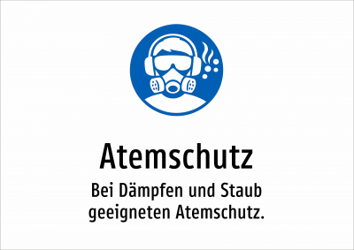 Atemschutz - Bei Dämpfen und Staub geeigneten Atemschutz.