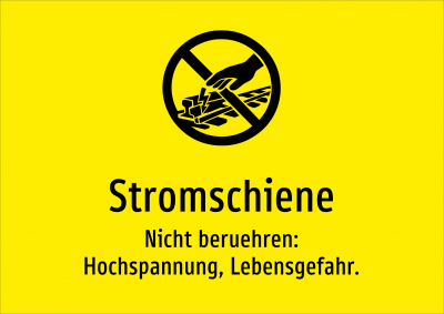 Stromschiene - Nicht beruehren: Hochspannung, Lebensgefahr.