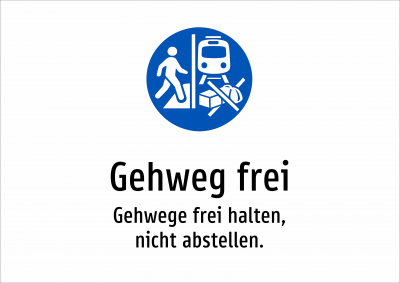 Gehweg frei - Gehwege frei halten, nicht abstellen.