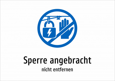 Sperre angebracht - nicht entfernen