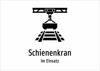 Schienenkran - im Einsatz