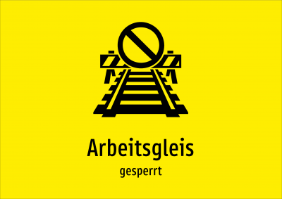 Arbeitsgleis - gesperrt