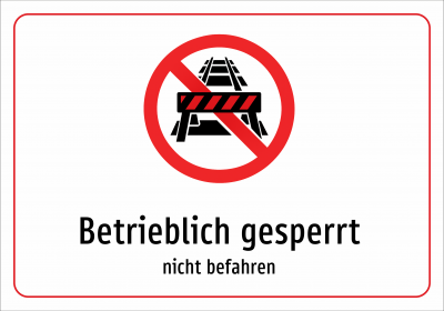 Betrieblich gesperrt - nicht befahren