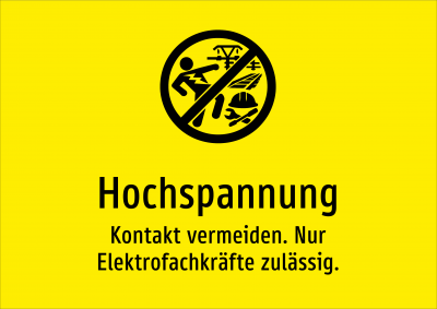 Hochspannung - Kontakt vermeiden. Nur Elektrofachkräfte zulässig.