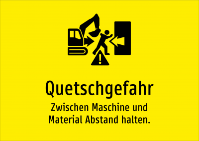 Quetschgefahr - Zwischen Maschine und Material Abstand halten.