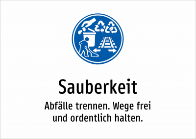 Sauberkeit - Abfälle trennen. Wege frei und ordentlich halten.