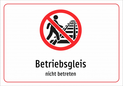 Betriebsgleis - nicht betreten