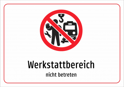 Werkstattbereich - nicht betreten