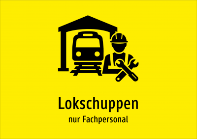 Lokschuppen - nur Fachpersonal
