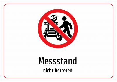 Messstand - nicht betreten