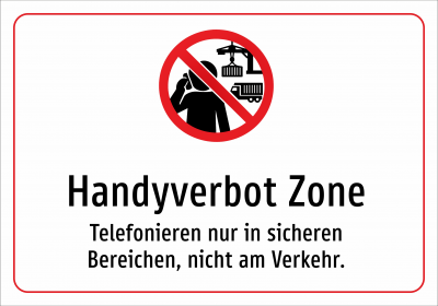 Handyverbot Zone - Telefonieren nur in sicheren Bereichen, nicht am Verkehr.