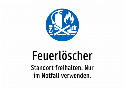 Feuerlöscher - Standort freihalten. Nur im Notfall verwenden.