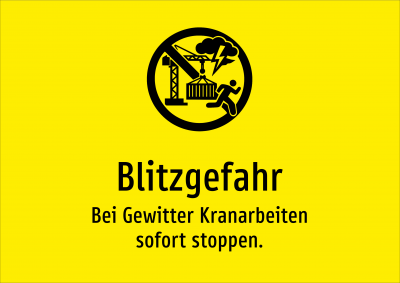 Blitzgefahr - Bei Gewitter Kranarbeiten sofort stoppen.