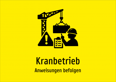 Kranbetrieb - Anweisungen befolgen