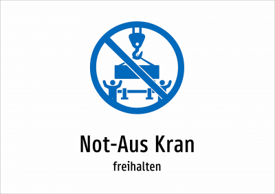 Not-Aus Kran - freihalten
